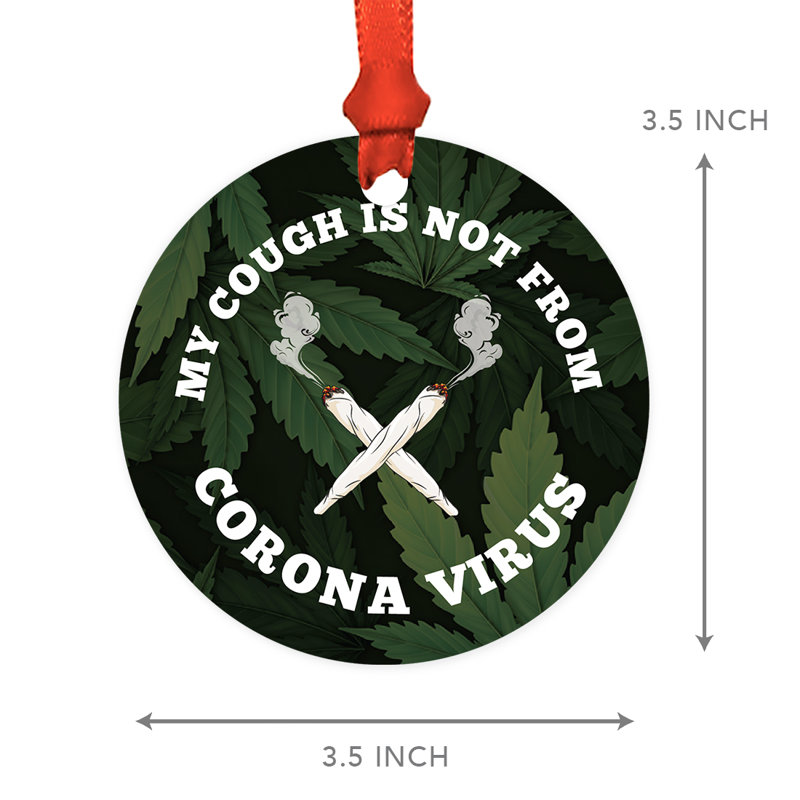 Ornement de marijuana en forme de marijuana en métal, "My My Cough Is Not From" 3,5 pi