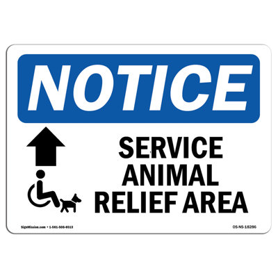 OSHA Notice - Service Animal Relief Area [Up Arrow] Sign With Symbol | Label