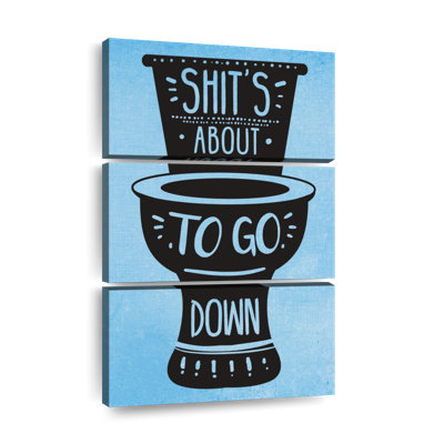 «Crude Humor Shit's About To Go Down II», reproduction sur toile 3 pièces