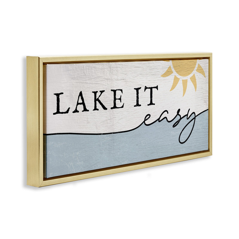 «Nautical Pun Lake It Easy Grain» par Daphne Polselli, Cadre flottant métallique doré, H 14 po x l 31 po