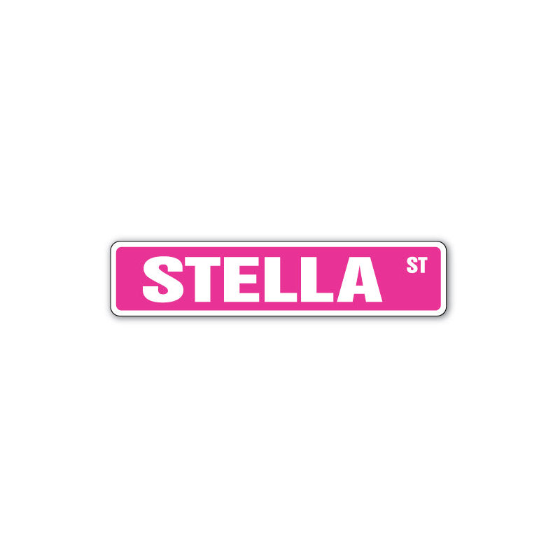 Stella Street Sign Heavy Duty Plastic 7" X 30"