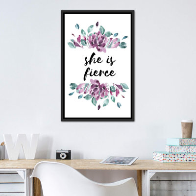 " She Is Fierce Floral "