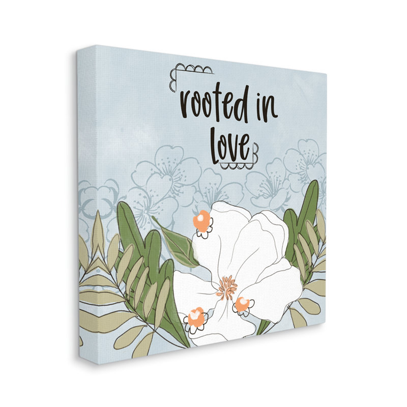 «Rooted In Love», phrase fluide, fleur blanche, H 17 po x l 17 po, Toile tendue