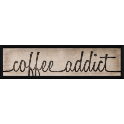 « coffee addict sign », art textuel encadré