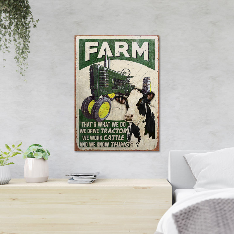 Une vache qui réfléchit - ferme, c'est ce que nous faisons, nous conduisons un tracteur, nous travaillons, des bovins et nous savons les choses - 1 pièce, impression sur toile tendue
