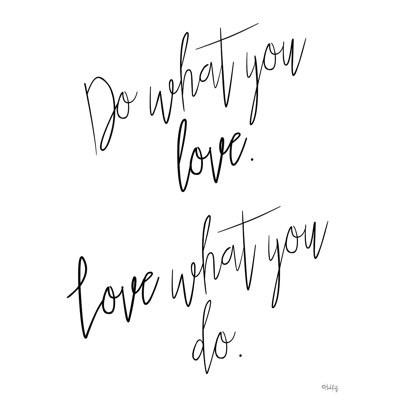 " Do What You Love " by Heidi Kuntz