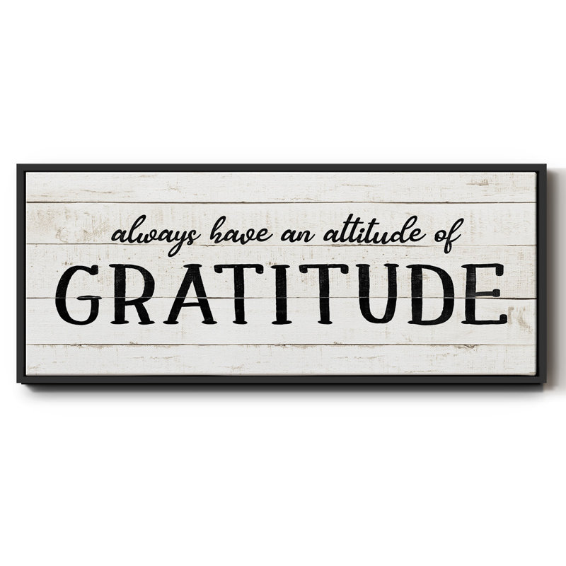Attitude Gratitude- Framed Canvas, 20" H x 50" W
