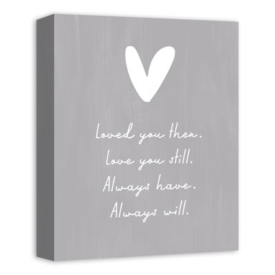 «Loved You Ensuite Love You Still», reproduction sur toile sans cadre