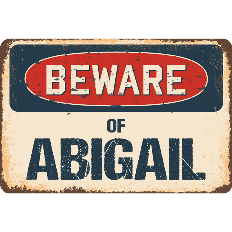 Annemarie Beware Of Abigail, panneau rustique, H 8 po x l 12 po x P 0,1 po