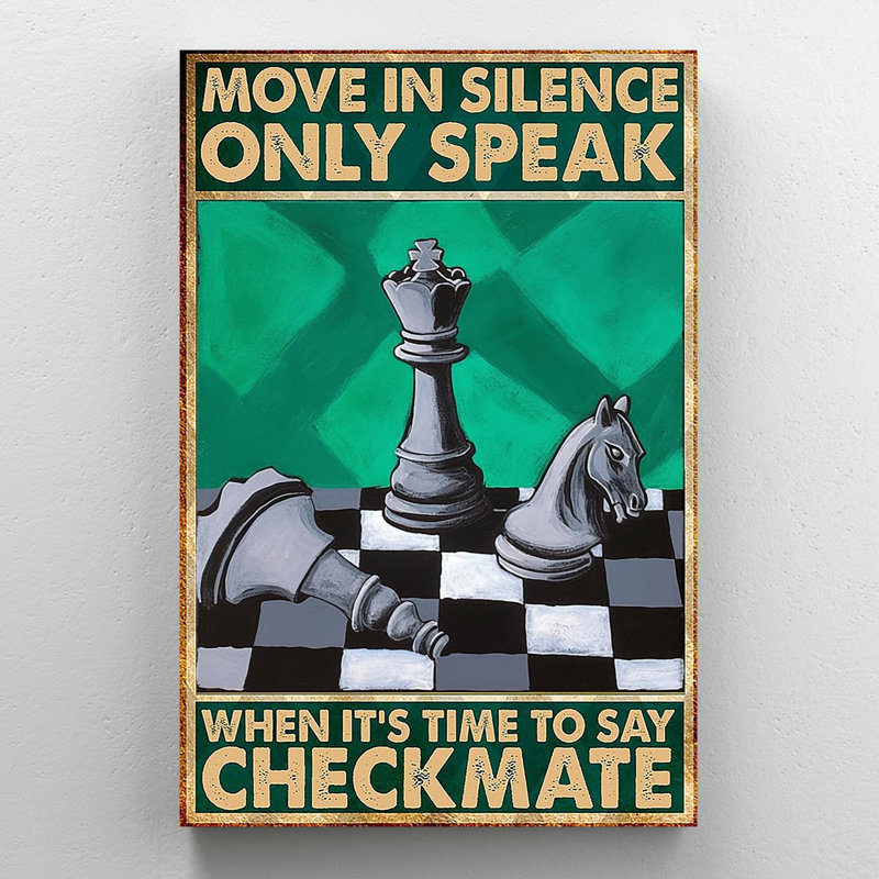 «Chess Move In Silence Only Speak», reproduction d'art graphique sur toile tendue, L 24 po x H 36 po