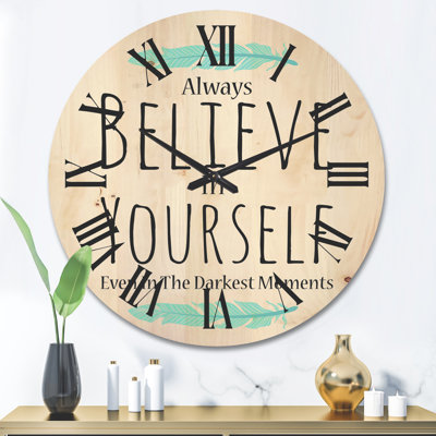 Horloge murale Believe in Yourself
