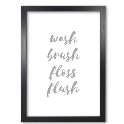 Wash Brush Floss Flush - Print