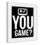 «You Game inversée», art encadré-47973748-47973744