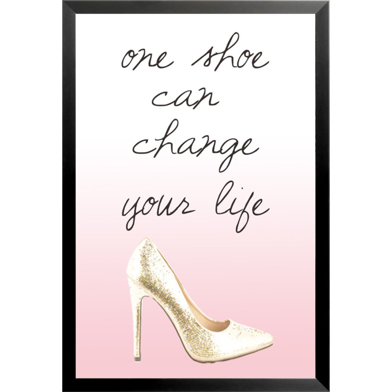 «One Shoe Can change Your Life Quote and Sparkly Heel Poster» par Claudia Schöen, impression encadrée