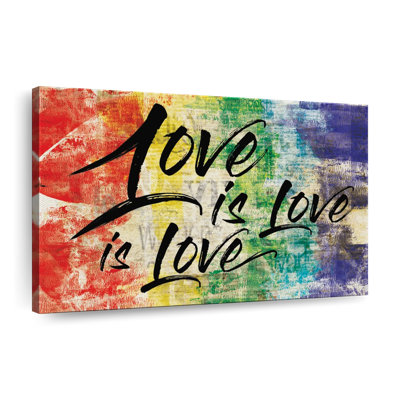 «Love Is Love Is Love», reproduction sur toile