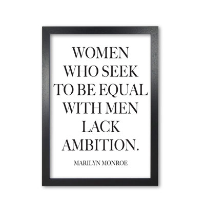 Equality, Marilyn Monroe Quote - Print