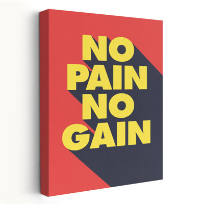 No Pain No Gain - Art inspirant