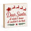 Cher Père Noël, je ne savais pas - Décoration de Noël amusante