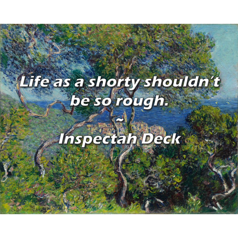 Citation artistique «Life as a shorty ne devrait pas être si difficile.» Toile tendue par Inspectah, H 18 po x l 13 po