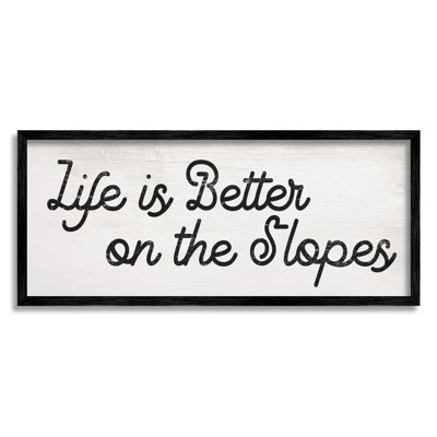«Life's Better On The Slopes Expression», art mural sur plaque par Daphne Polselli