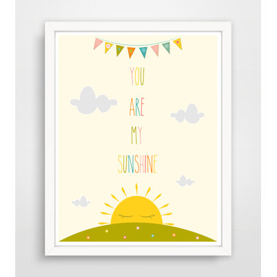 «You Are My Sunshine», impression sur papier