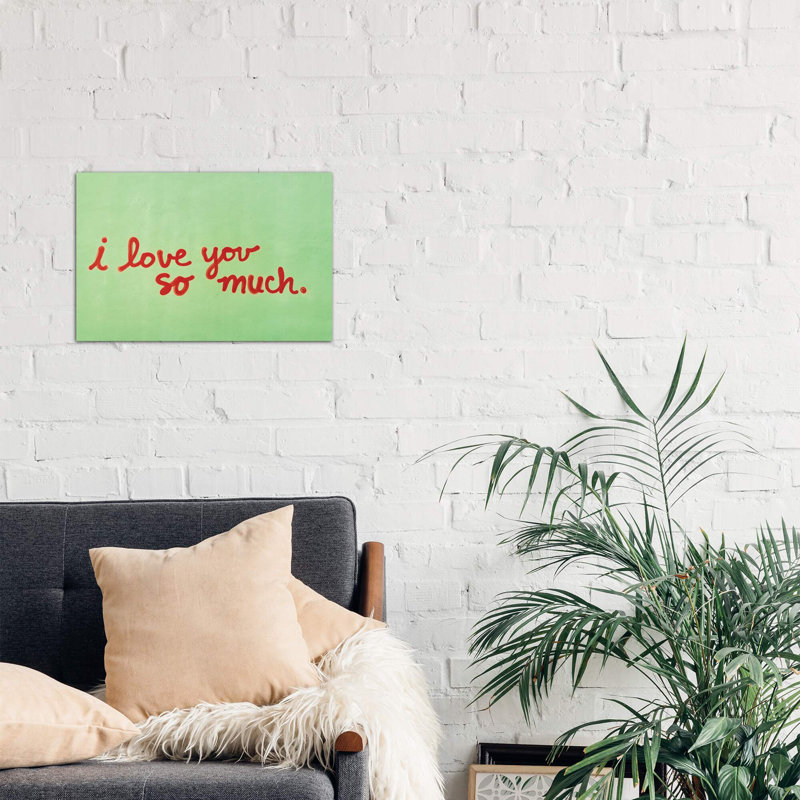 I Love You So Much II - Wrapped Canvas Print, 45.72cm H x 66.04cm W x 3.81cm D