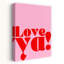 «Sweet Pink Love Ya Bold», impression murale rétro moderne-130643597