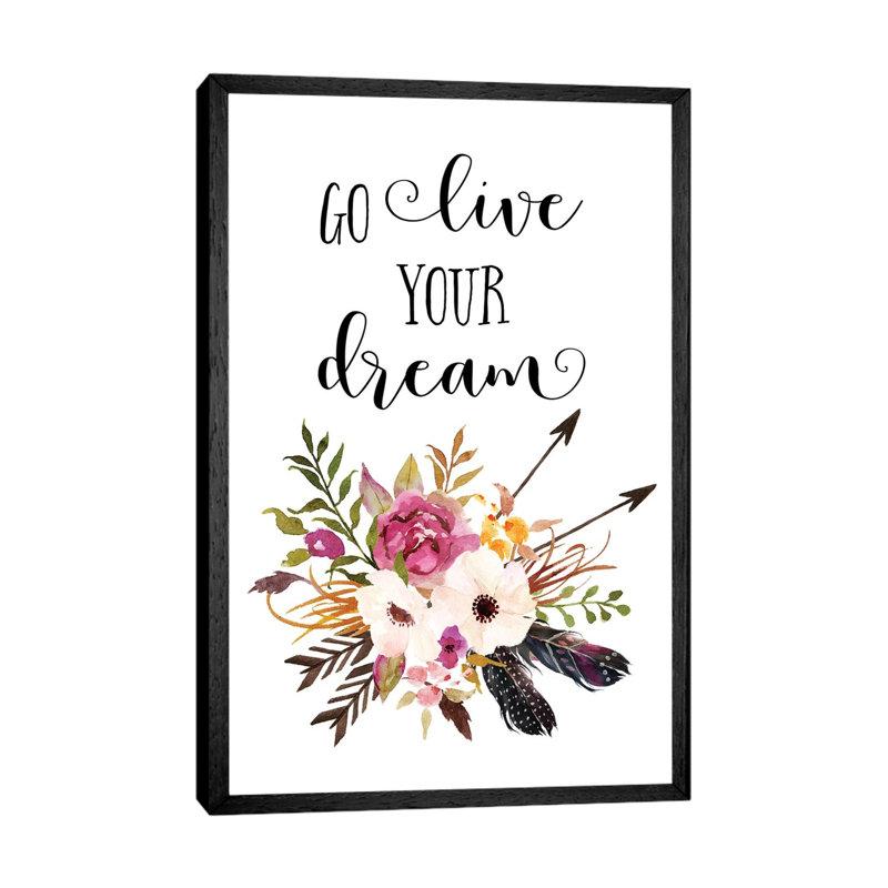 Go Live Your Dream - Print on Canvas, 66.04cm H x 45.72cm W x 3.81cm D, Black Framed