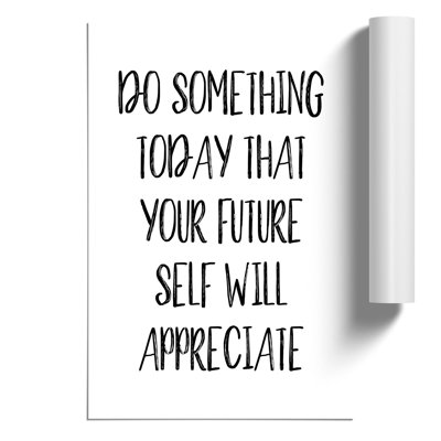 Do Something Today - Frameless Print