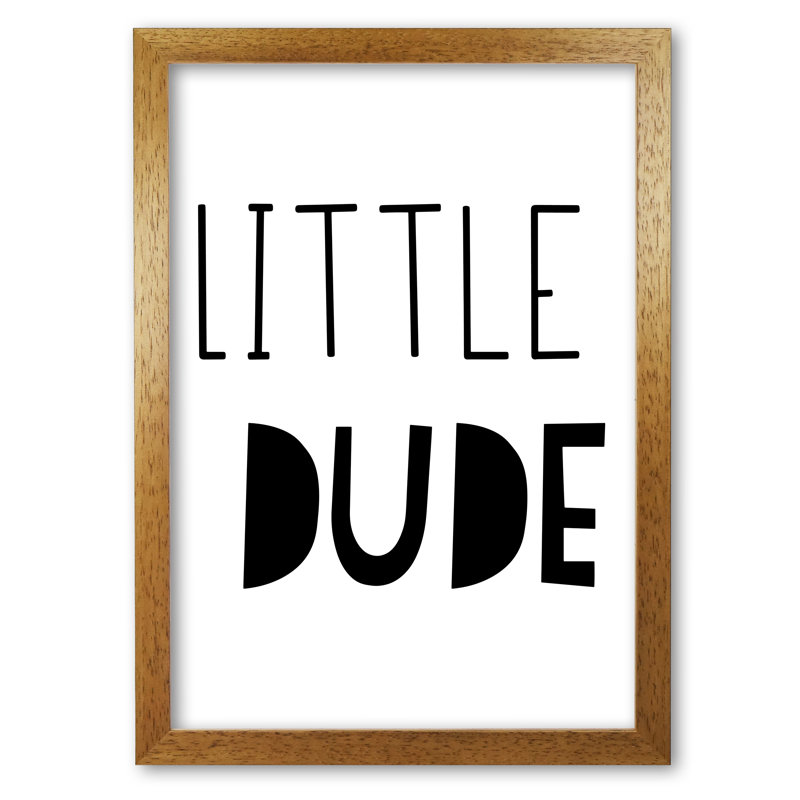 Little Dude - Print, Honey Oak Frame, 60 cm H x 42 cm W x 5 cm D
