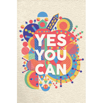 Yes You Can Quote Poster Design by Cienpies - Wrapped Canvas Print