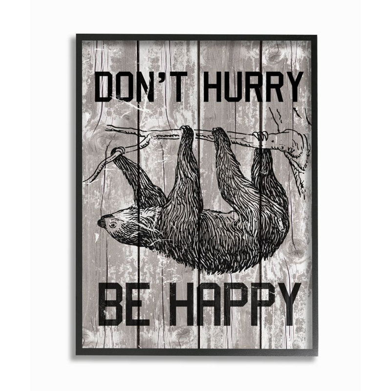 «Don't Hurry Funny Word Sloth Animal Textured Design», impression sur toile, H 30 po x l 24 po x P 1,5 po