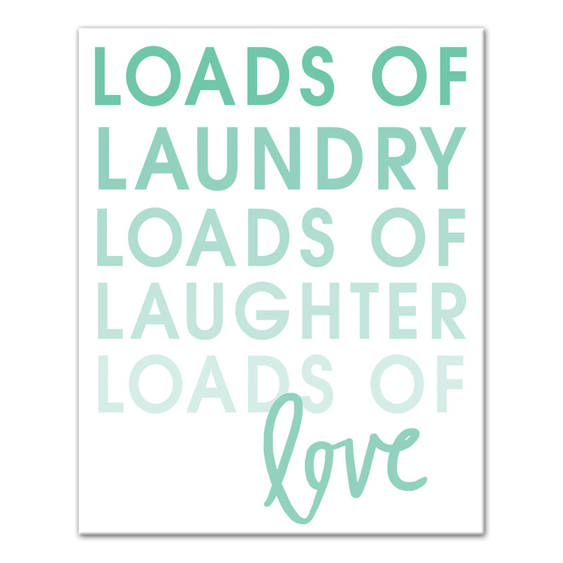 Charges de lessive, rire et amour bleu sarcelle - reproduction d'art textuel sur toile, H 10 po x l 8 po