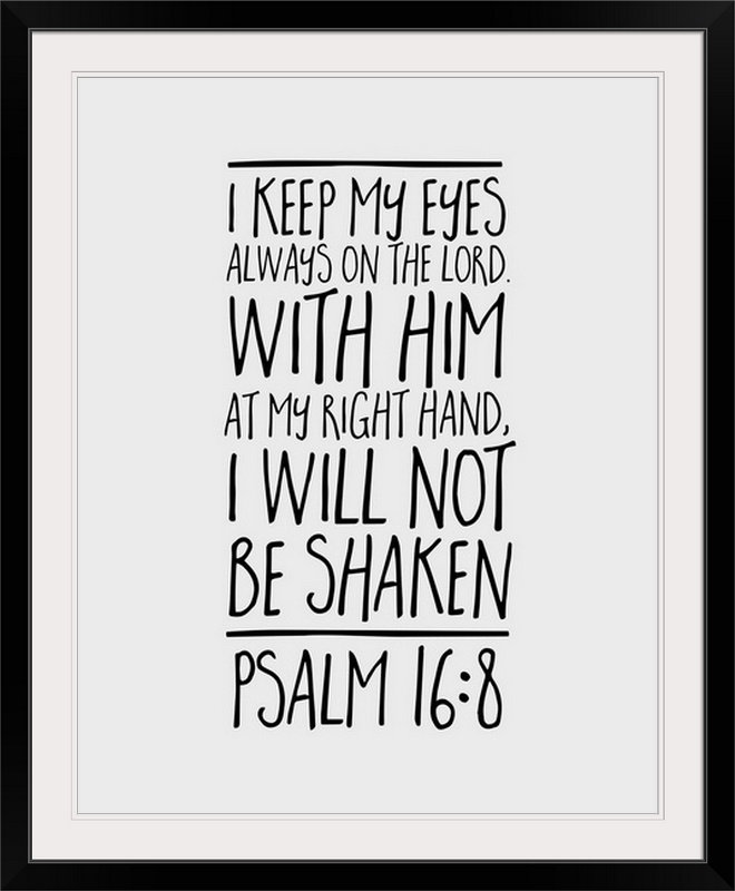 « psalm 16:8-scripture art », art textuel, H 32 po x l 27 po x P 1 po, Cadre noir