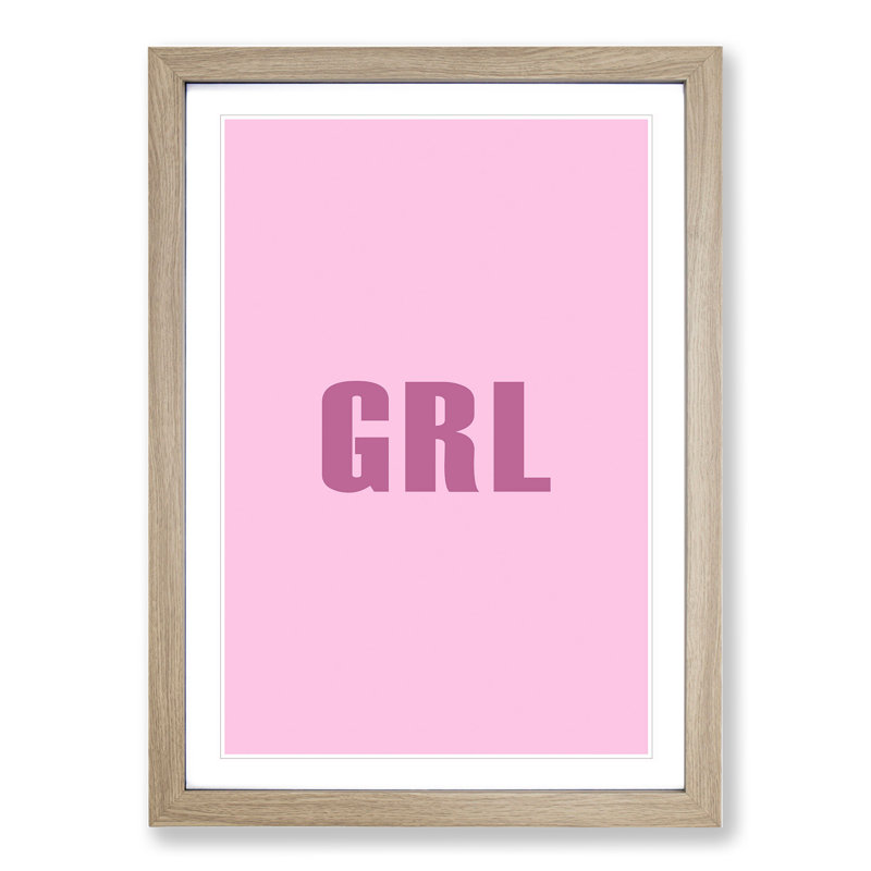 Grl - Picture Frame Typography, 65cm H x 48cm W x 2cm D, Oak Framed