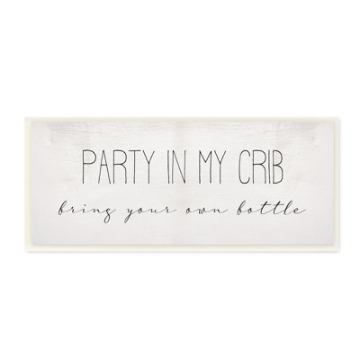 Letterly Party In Crib Quote BYOB Baby Bottle Humor