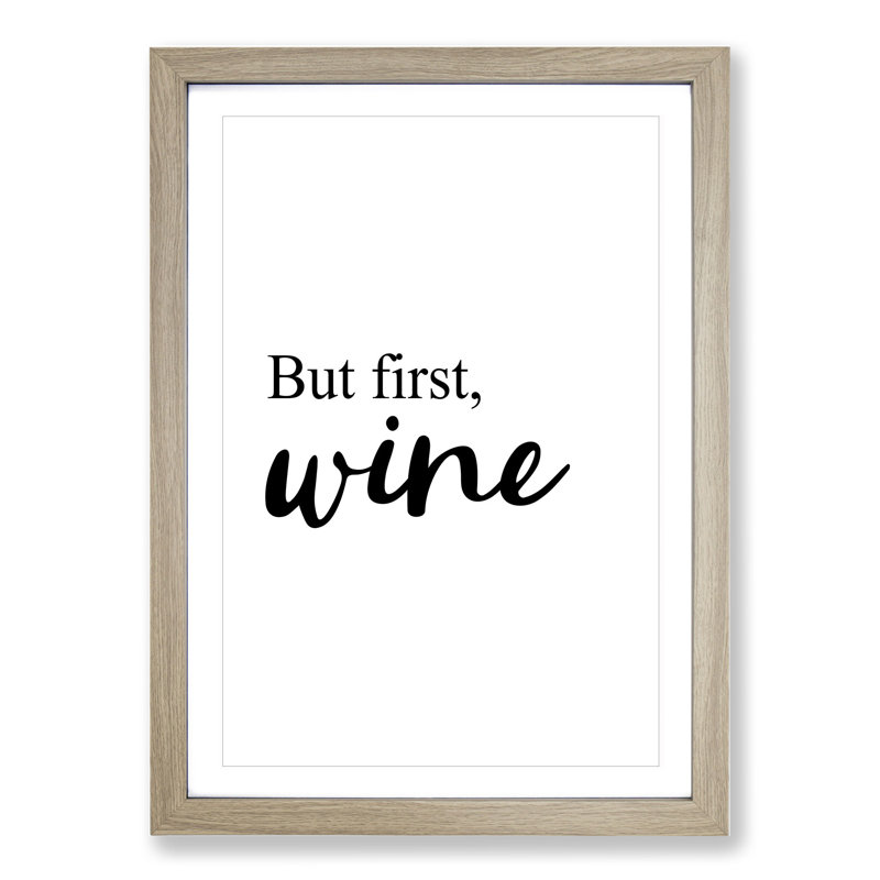 But First Wine - Picture Frame Typography, Oak, 48cm H x 36cm W x 2cm D