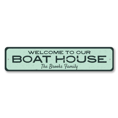 Panneau de bienvenue en aluminium «Welcome To Our Boat House»