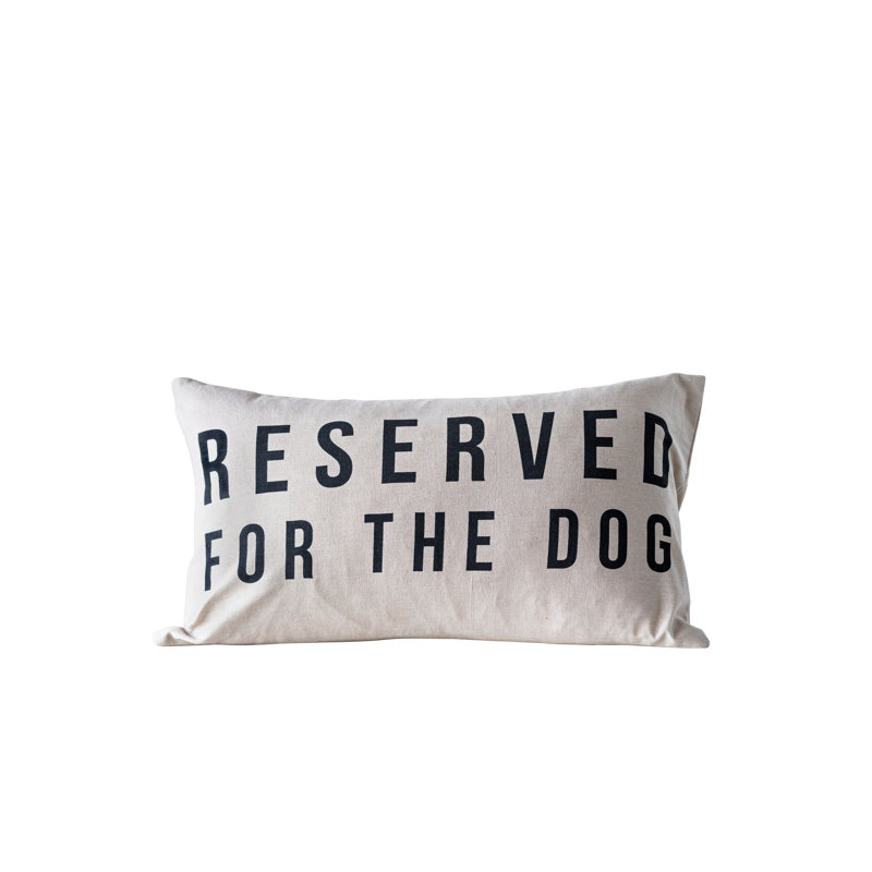Cotton Lumbar Pillow with "Reserved For The Dog" Design, Dog