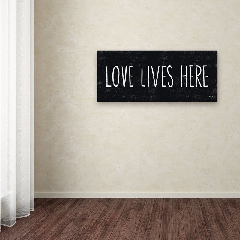 «Love Lives Here» par Michael Mullan, reproduction d'art textuel sur toile, H 20 po x l 47 po x P 2 po