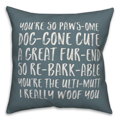  Coussin You Are So Pawsome