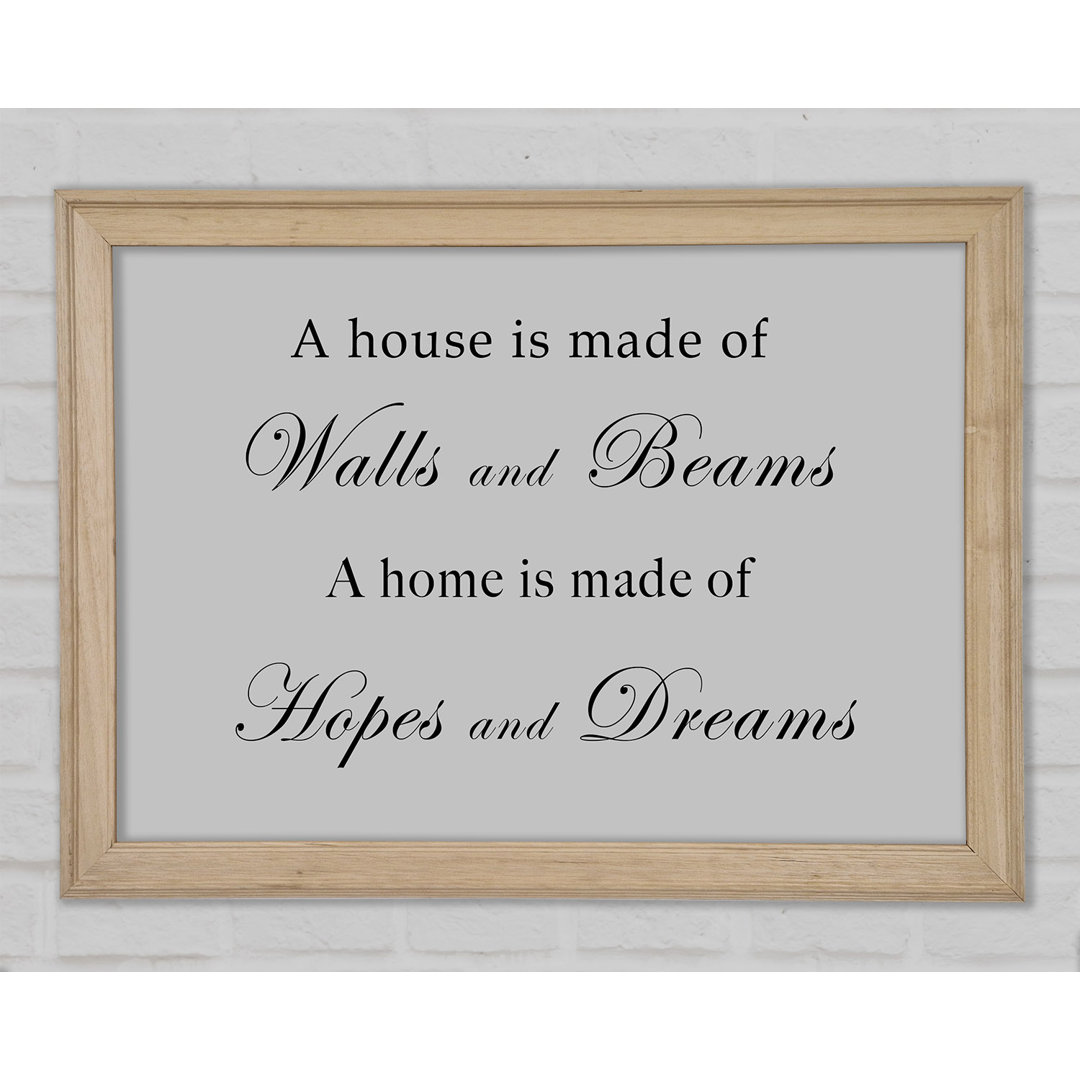 Home Quote Walls N Beams Hopes N Dreams Grey Framed Print