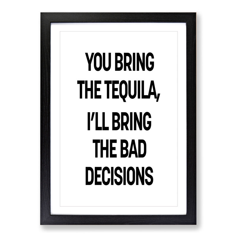 Bring the Tequila - Picture Frame Typography, Black, 36cm H x 27cm W x 2cm D