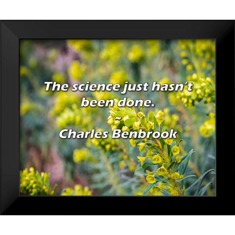 Charles Benbrook Citation: La science n'a tout simplement pas été faite.