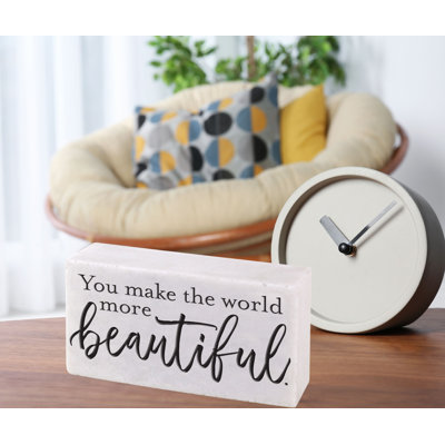 Plaque Block Make The World Beautiful