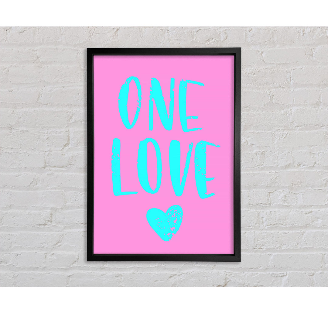 One Love - Einzelner Bilderrahmen Kunstdrucke auf Leinwand