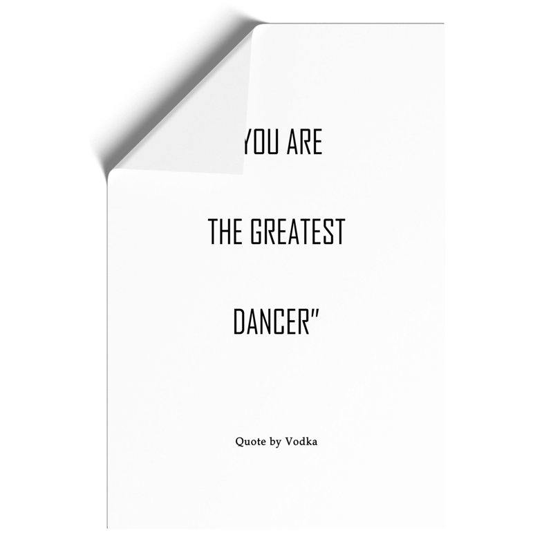 Greatest Dancer - Frameless Print, 30cm H x 21cm W x 0.1cm D