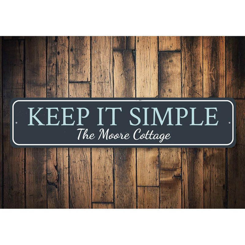 Plaque «Keep It Simple» en aluminium, H 6 po x l 24 po x P 0,063 po