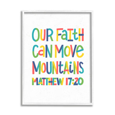 Our Our Faith Can Move Mountains Matthew 17:20 Proverbs par Raye Allison Creations - impression