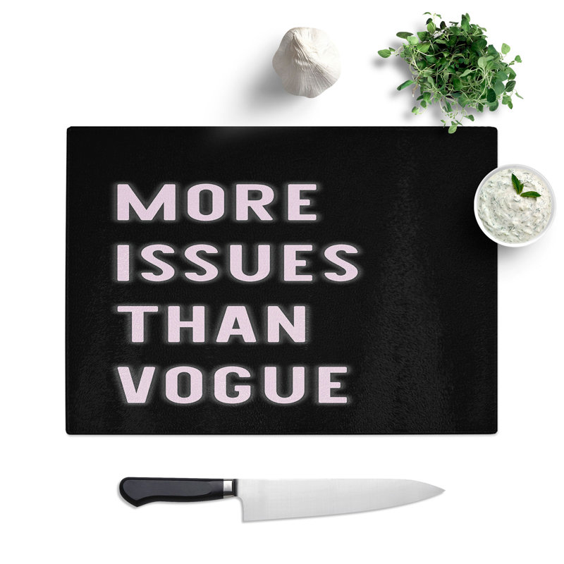 More Issues Than Vogue Typography Chopping Board, 28.5cm W x 39cm L